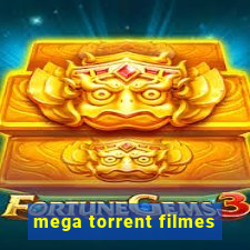 mega torrent filmes